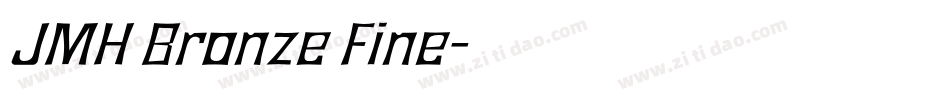 JMH Bronze Fine字体转换